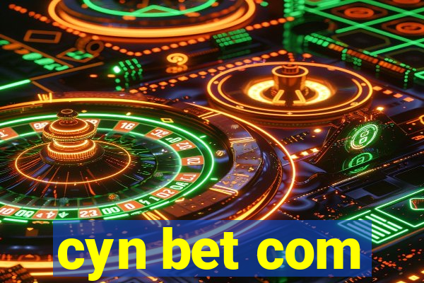 cyn bet com